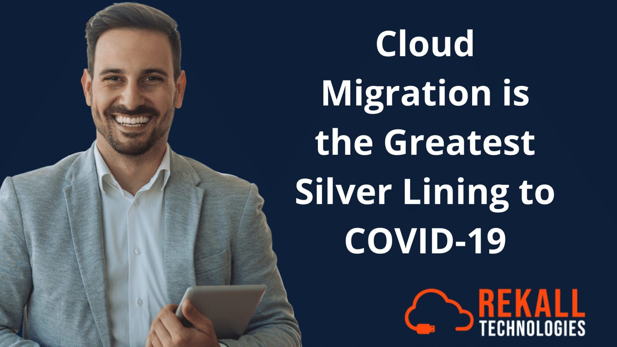 Cloud Migration is the Greatest Silver Lining to COVID-19