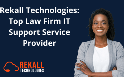 Rekall Technologies: Top Law Firm IT Support Service Provider