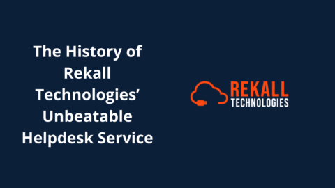 The History of Rekall Technologies’ Unbeatable Helpdesk Service